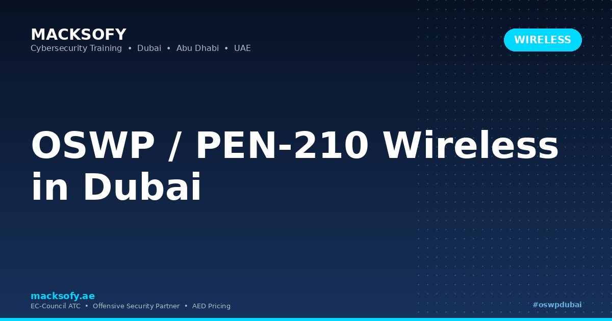 OSWP / PEN-210 Wireless in Dubai — Macksofy Technologies, Dubai UAE