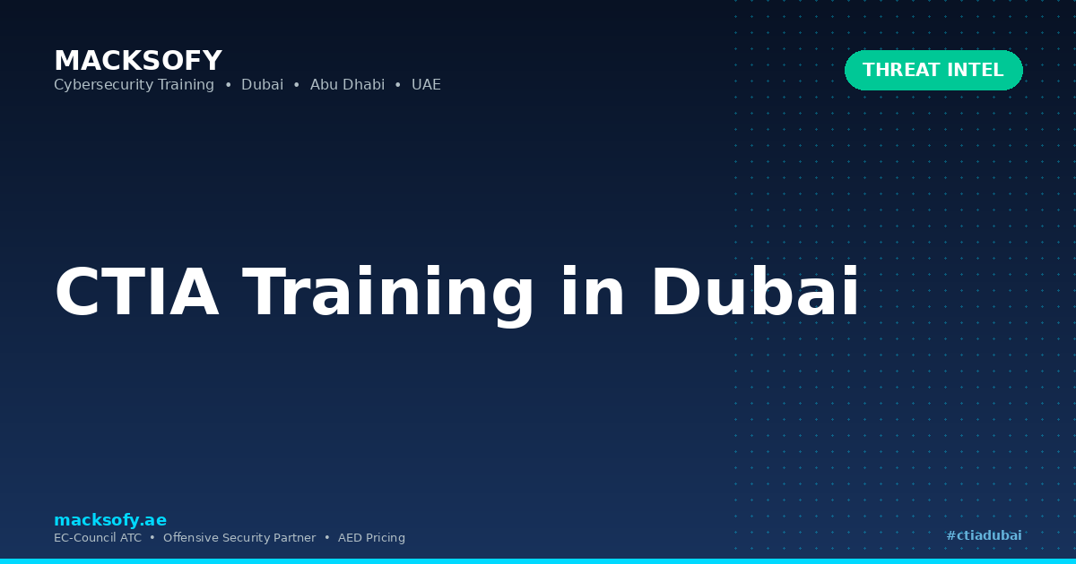CTIA Training in Dubai — Macksofy Technologies, Dubai UAE