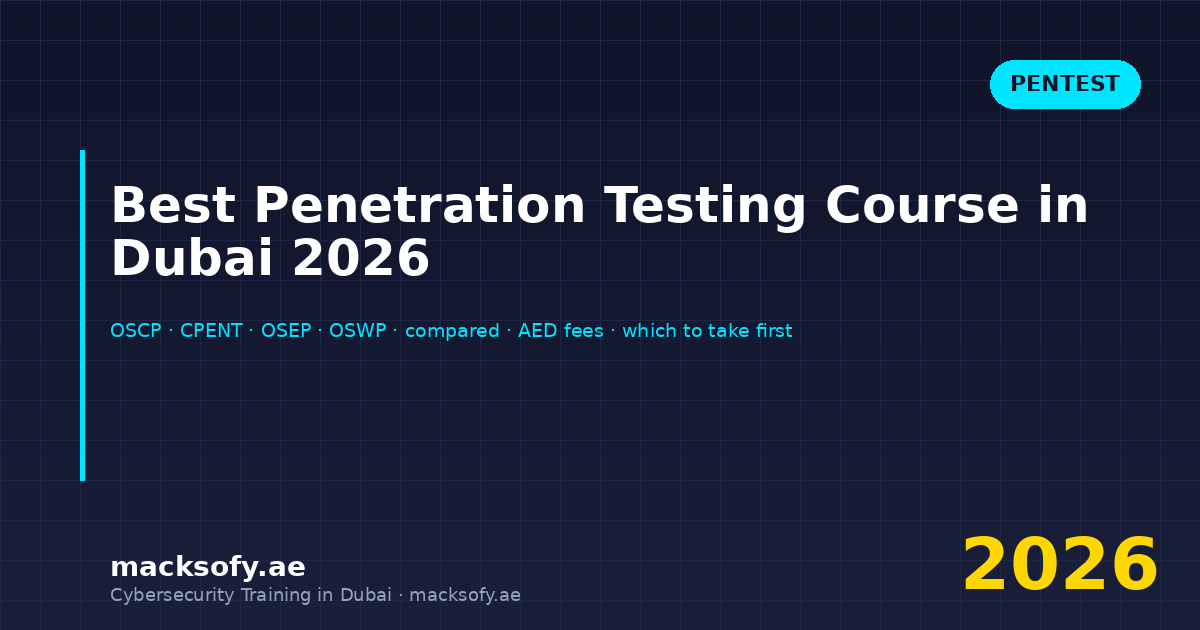 Best Penetration Testing Course in Dubai 2026