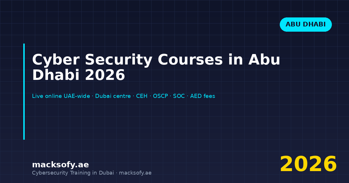 Cyber Security Courses in Abu Dhabi 2026