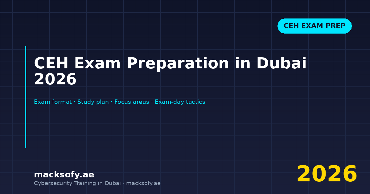 CEH Exam Preparation in Dubai 2026