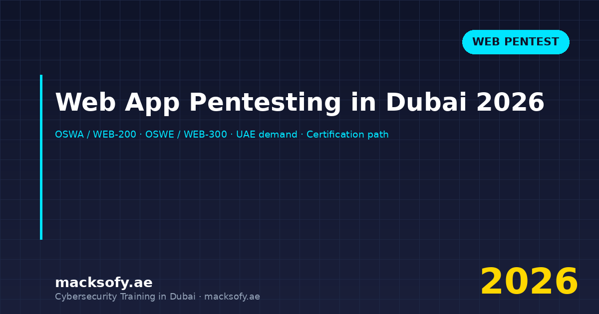 Web App Pentesting in Dubai 2026